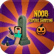 NOOB Zombie Shooting