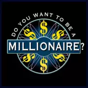 Do You Want To Be A Millionaire